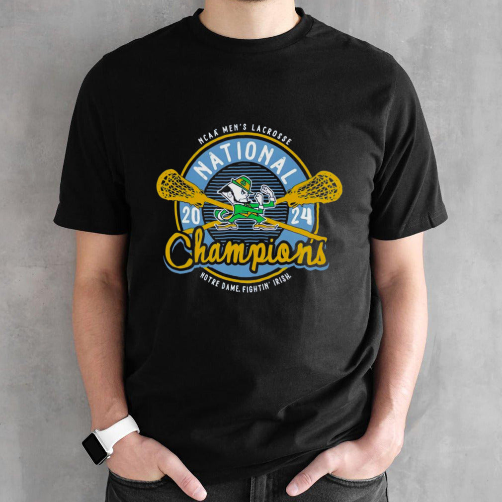 2024 NCAA Men’s Lacrosse National Champions Notre Dame Fighting Irish shirt