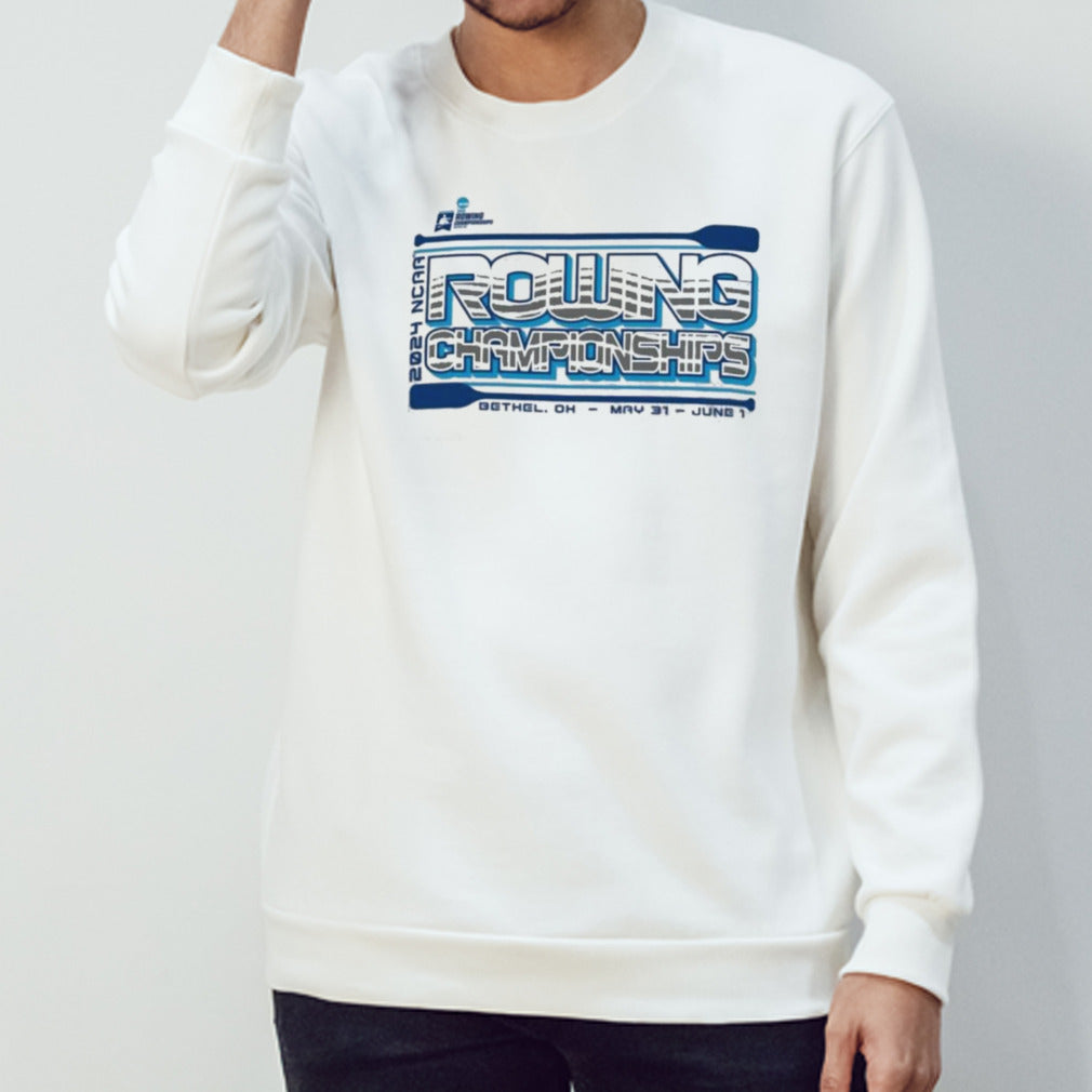 2024 NCAA Rowing Championships Bethel, OH May 31 – June 1 Shirt
