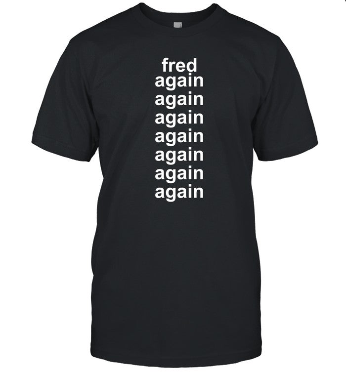 Fred Taylor Wearing Fred Again Again Again Again Again Again Tee Shirt
