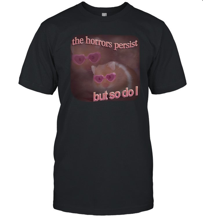 The Horrors Persist But So Do I Hamster Hoodie