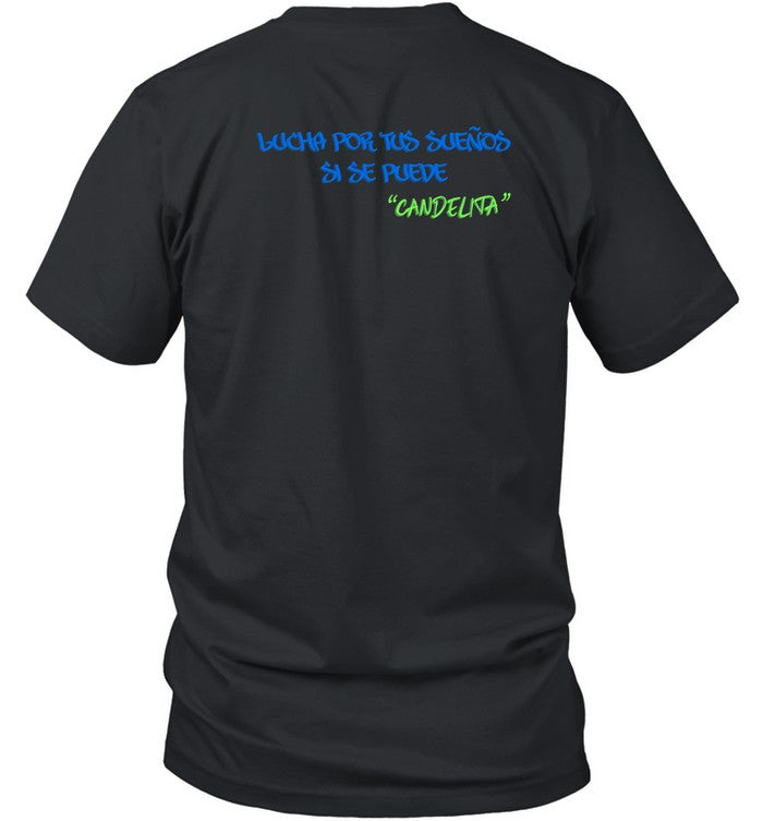 Omg Lucha Por Tus Sueños Si Se Puede Shirt