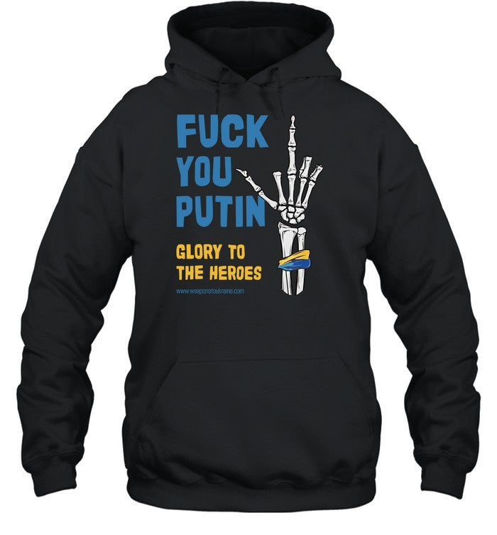 Fuck You Putin Glory To The Heroes Hoodie