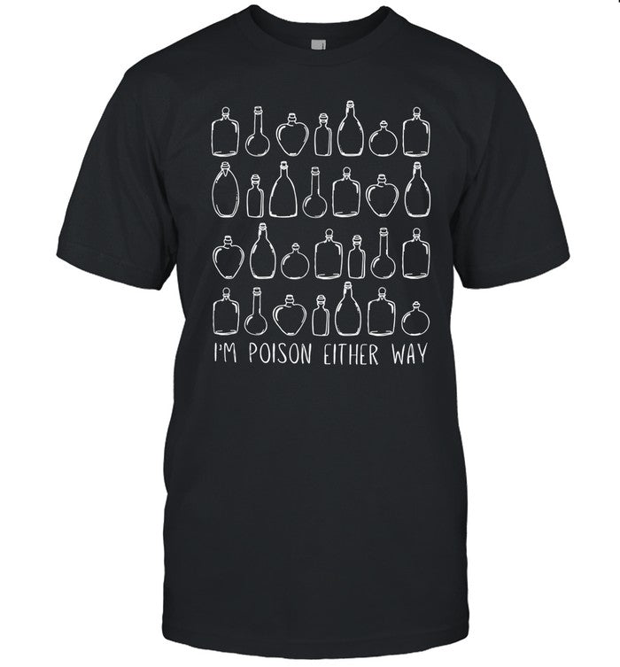 Rose Blush Studio I'm Poison Either Way Shirt