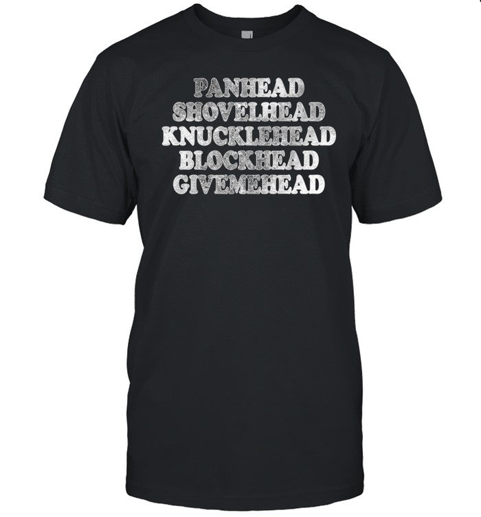 Panhead Shovelhead Knucklehead Blockhead Givemehead Hoodie