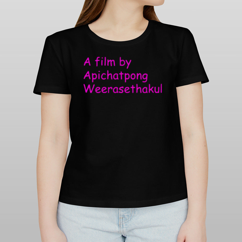A Film By Apichatpong Weerasethakul shirt