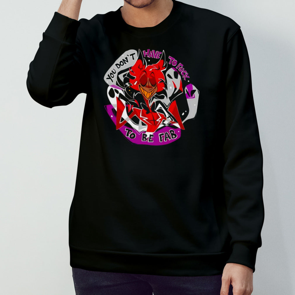 Alastor Asexual pride you don’t have to fuck to be fab shirt