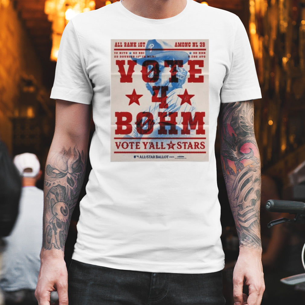Alec Bohm Vote Y’all Stars Philadelphia Phillies All-Stars 2024 Shirt