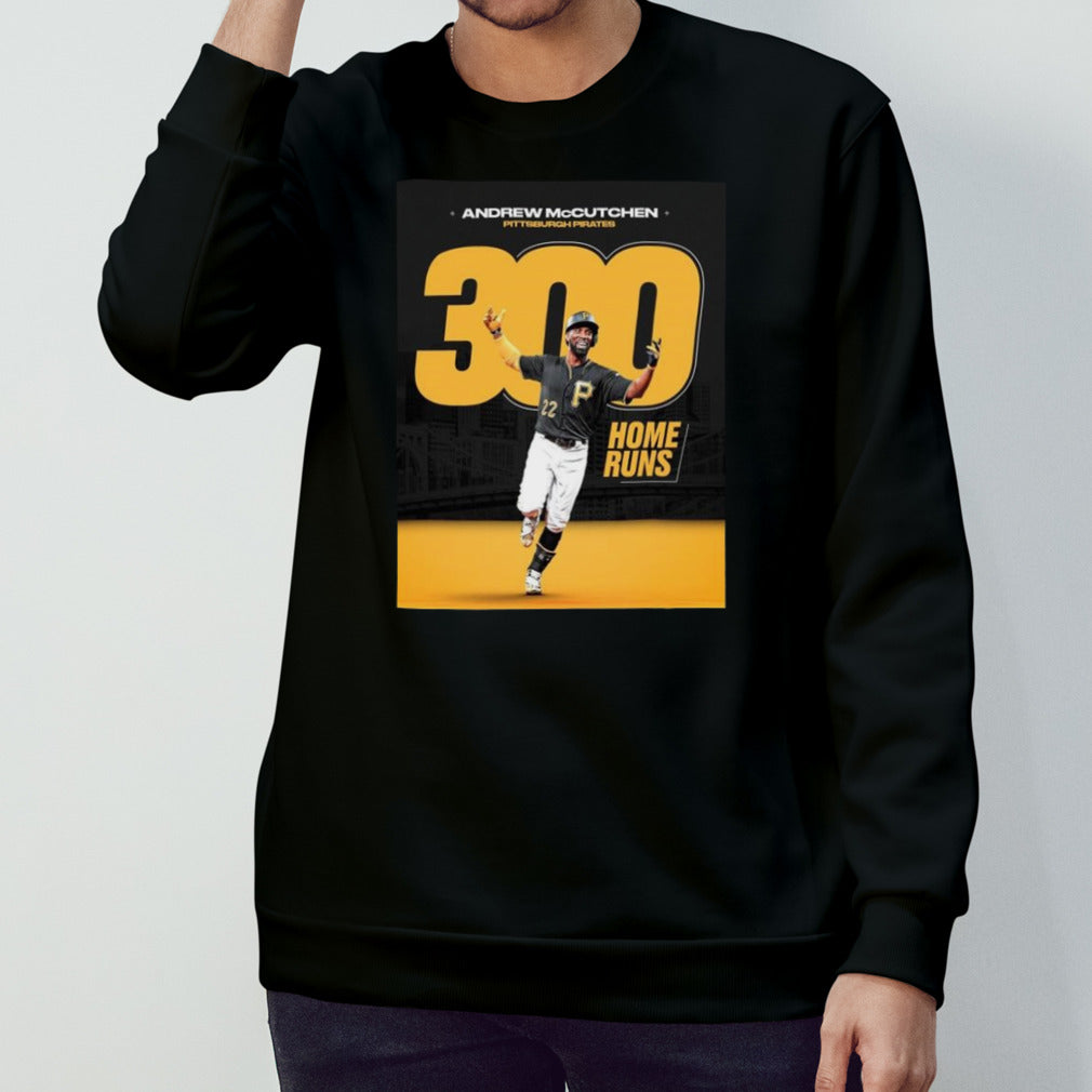 Andrew Mccutchen Is Just The Fourth Player To Reach The 300 Home Runs T-shirts