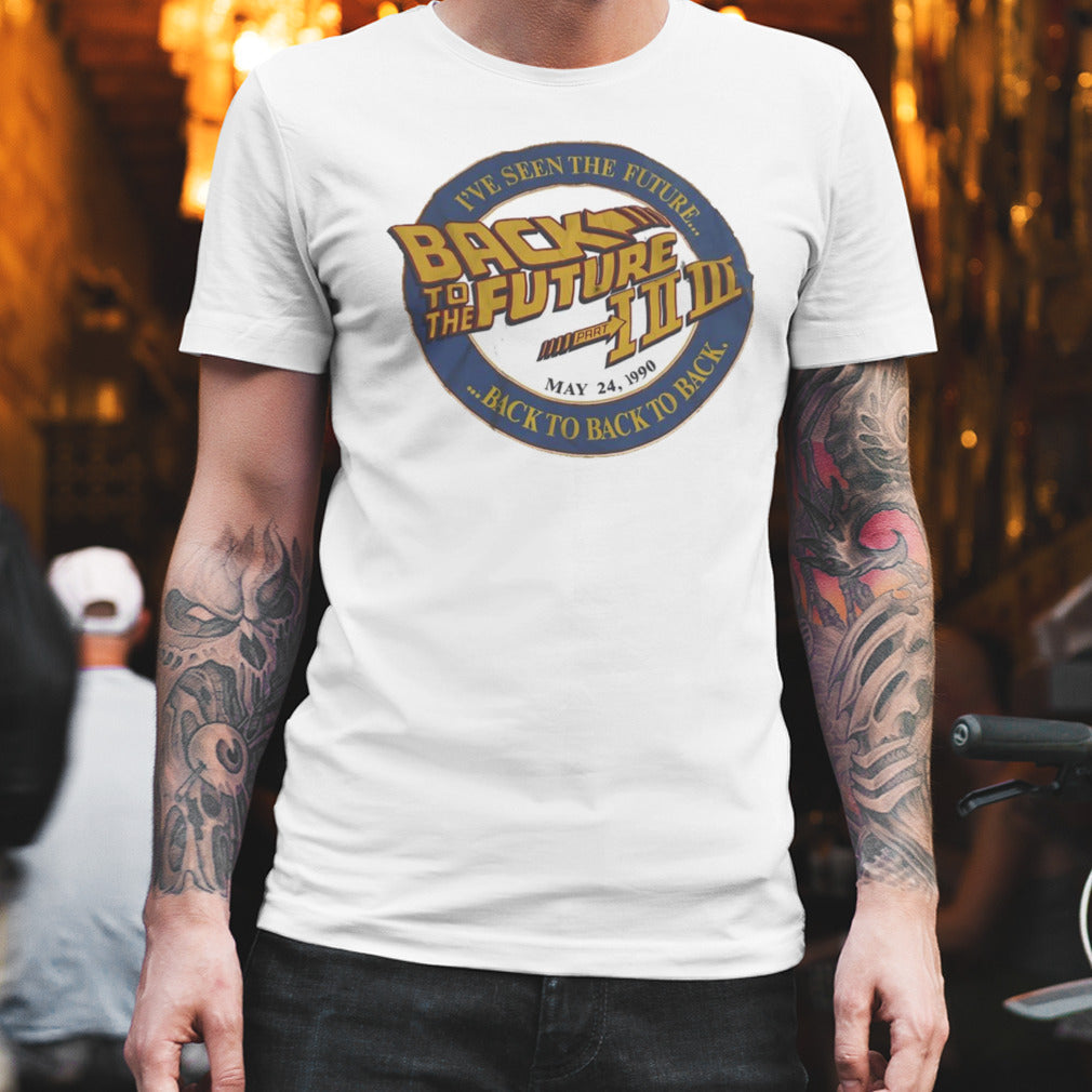 Back to the future I II III I’ve seen the future back to back to back shirt