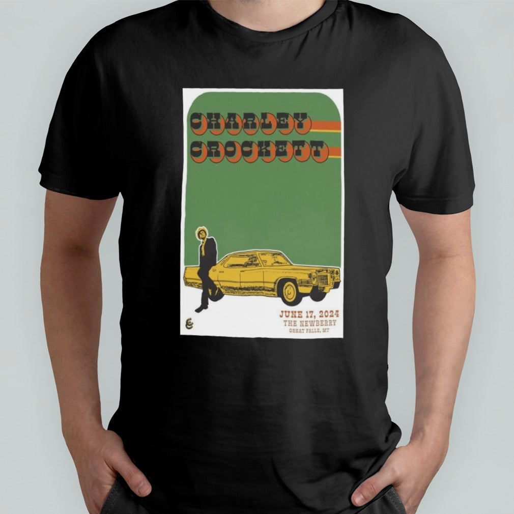 Charley Crockett June 17 2024 The Newberry Great Falls MT Poster Shirt