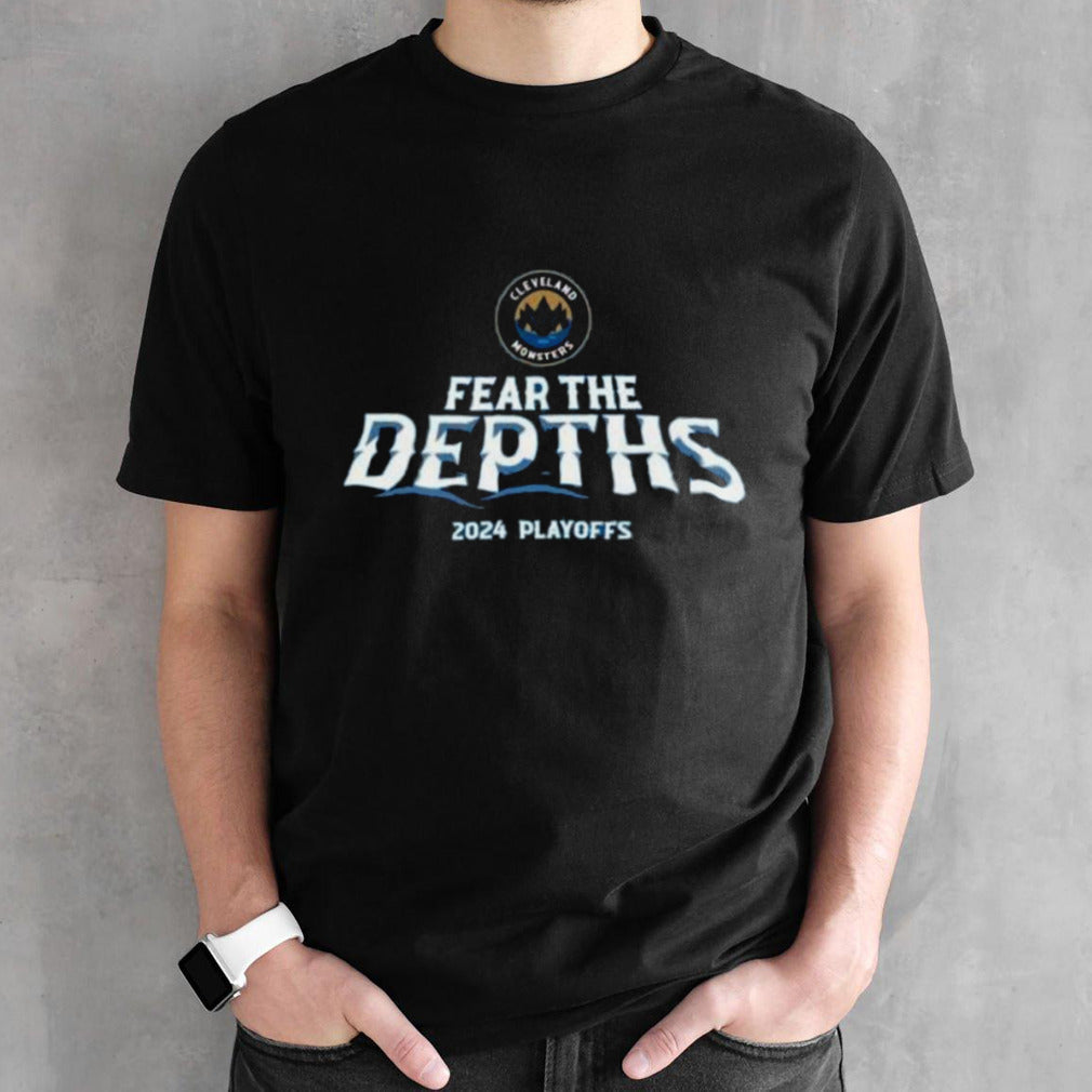 Cleveland Monsters Fear the Depths 2024 Playoffs shirts