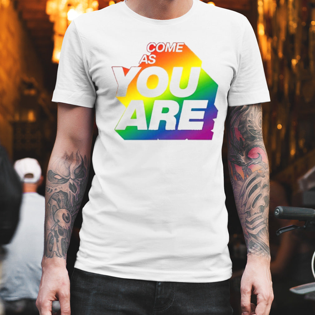 Dennis Hauger Come As You Are Pride Month shirt