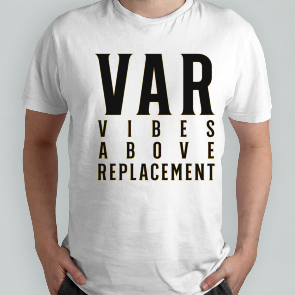 Devine Sports Gospel Var Vibes Above Replacement T-shirt