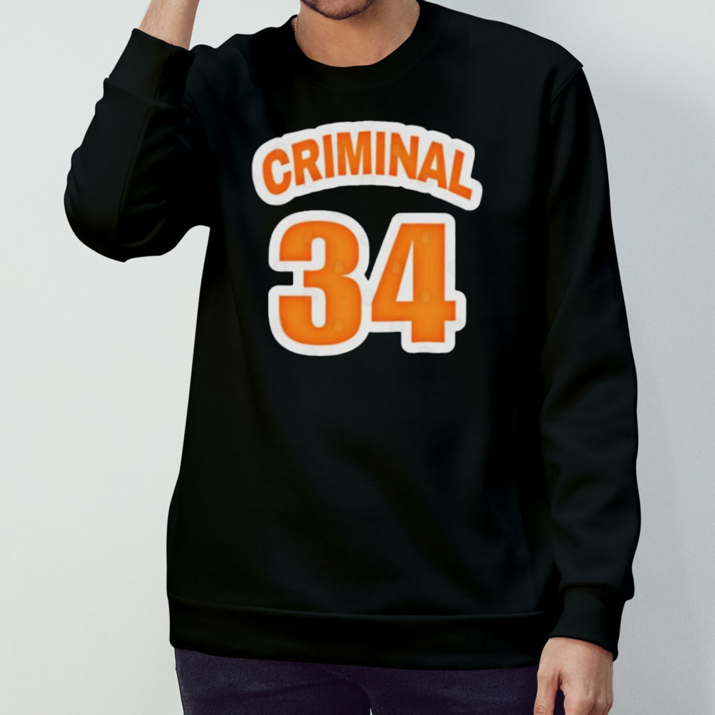 Don the FELON – Criminal Convicted 34 Shirt
