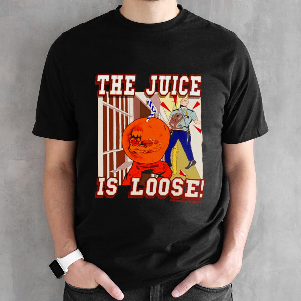 Dons’t Squeeze the juice is loose shirts