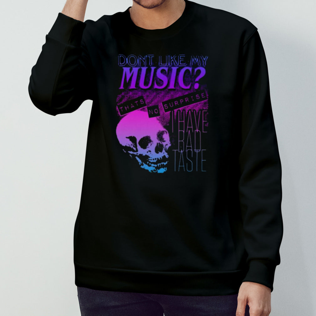 Dont like my music zone shirt