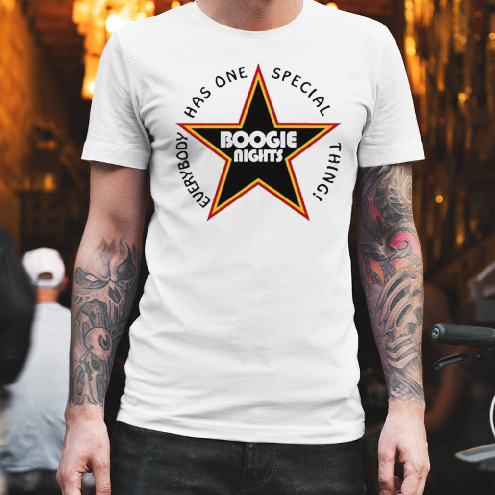 Everybody Has One Special Thing Boogie Nights shirt