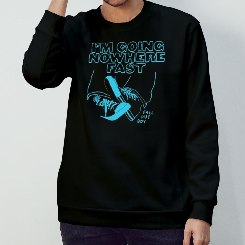 Fall Out Boy I’m Going Nowhere Fast Shirt