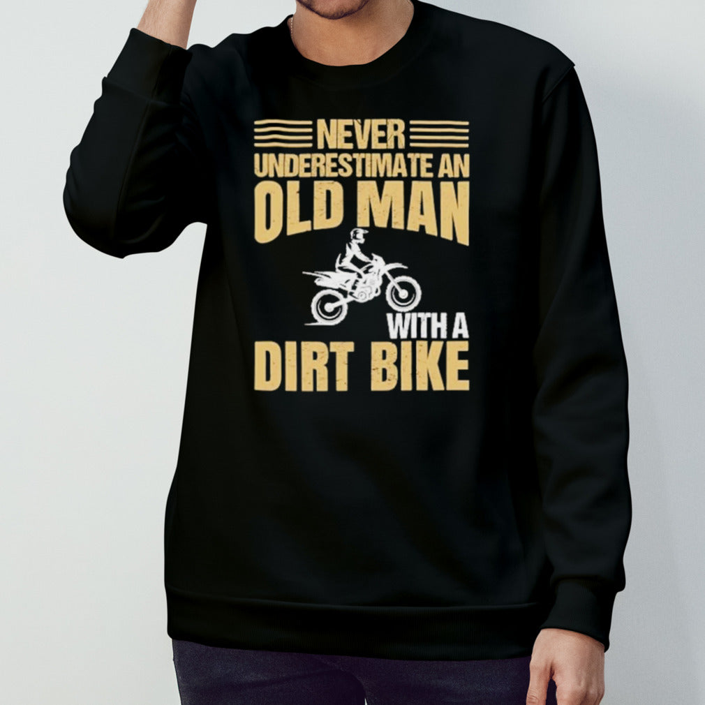 Father’s Day Never Underestimate An Old Man With A Bike T-shirt