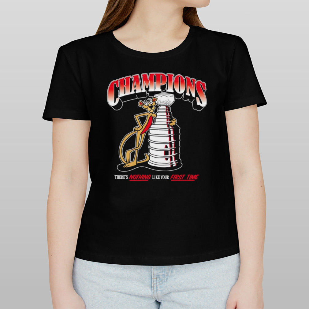 Florida Panthers Champions there’s nothing like your first time shirt