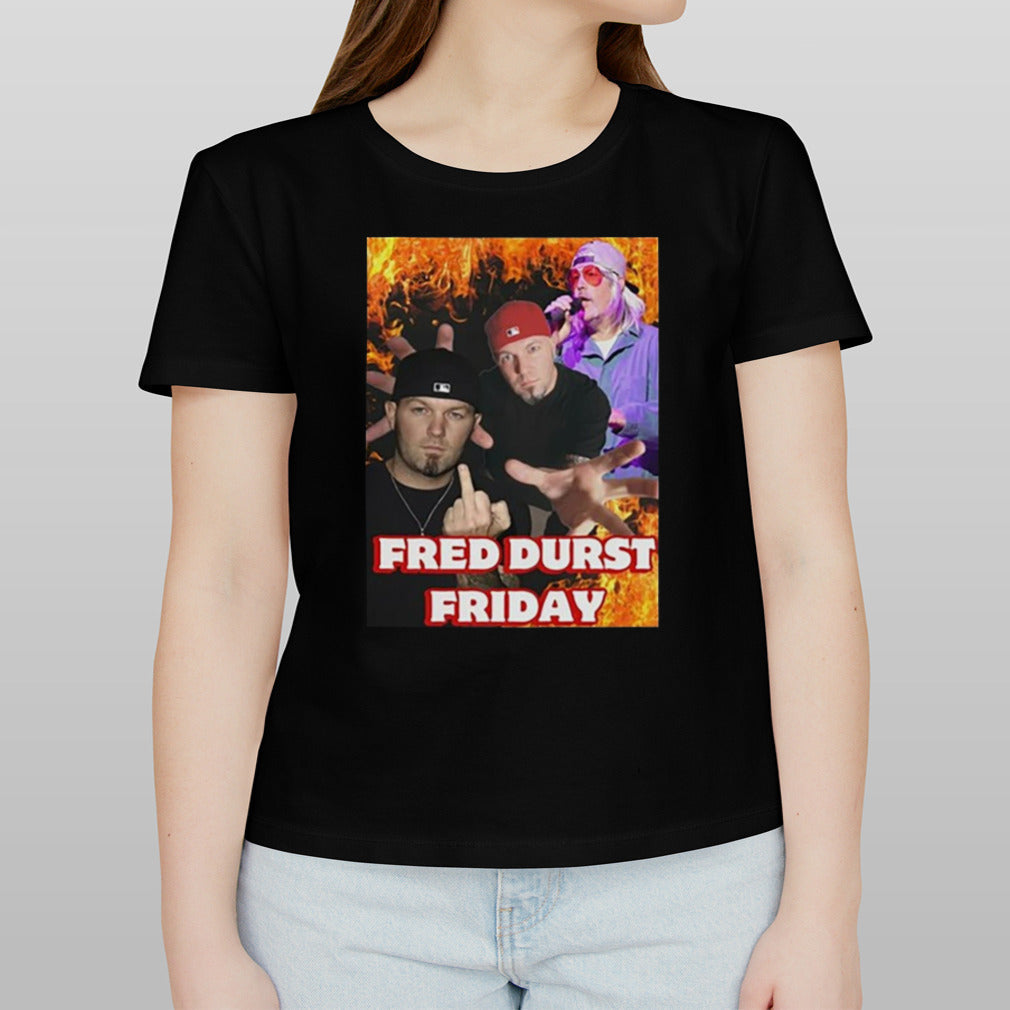 Fred Durst Friday T Shirt
