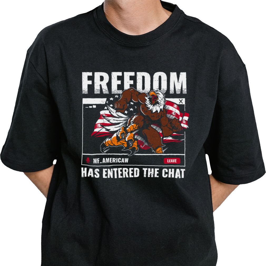 Freedom in the chat t shirt