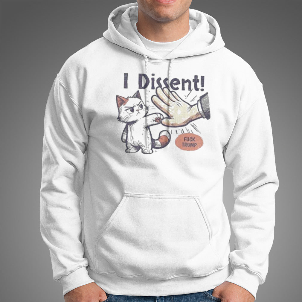 Fuck Trump I Dissent Shirt