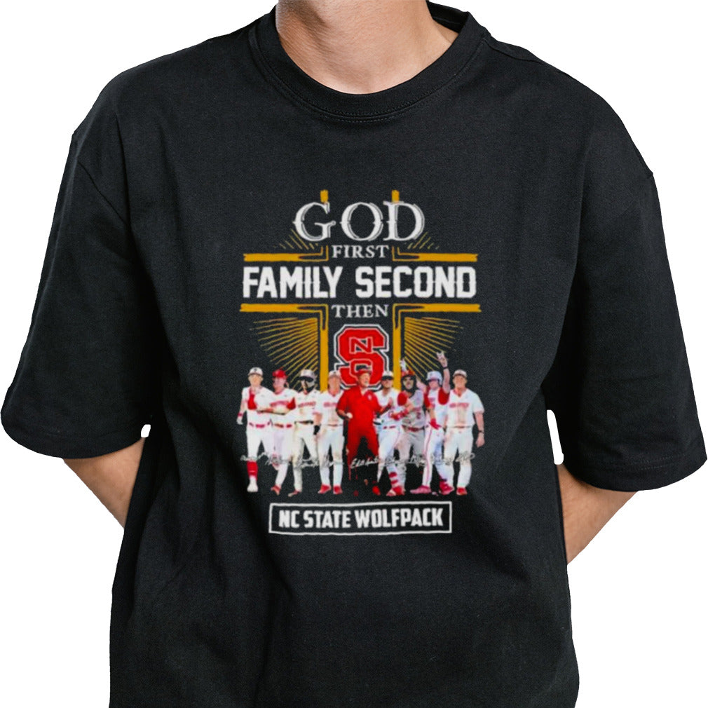 God First Family Second Then NC State Wolfpack Baseball Signatures Shirt