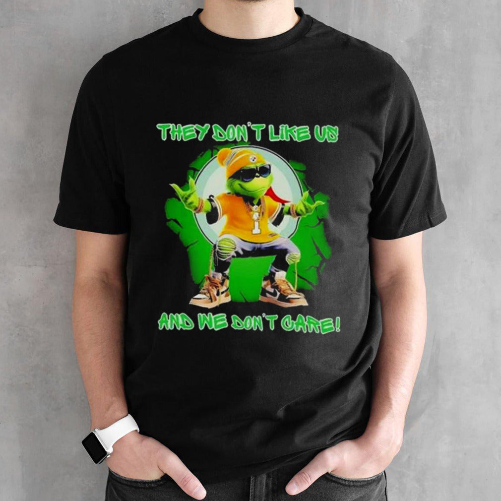Grinch Pittsburgh Steelers They Dons’t Like Us And We Dons’t Care Shirts