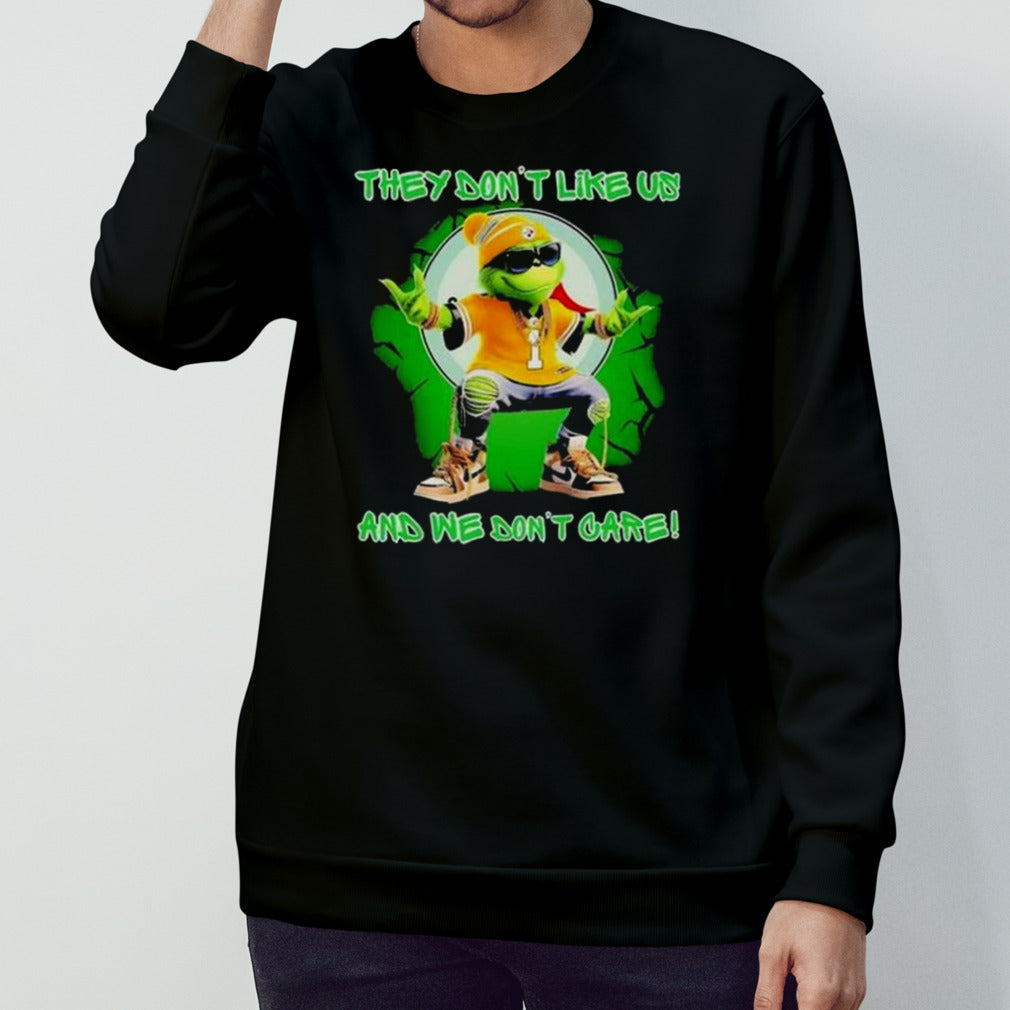 Grinch Pittsburgh Steelers They Dons’t Like Us And We Dons’t Care Shirts