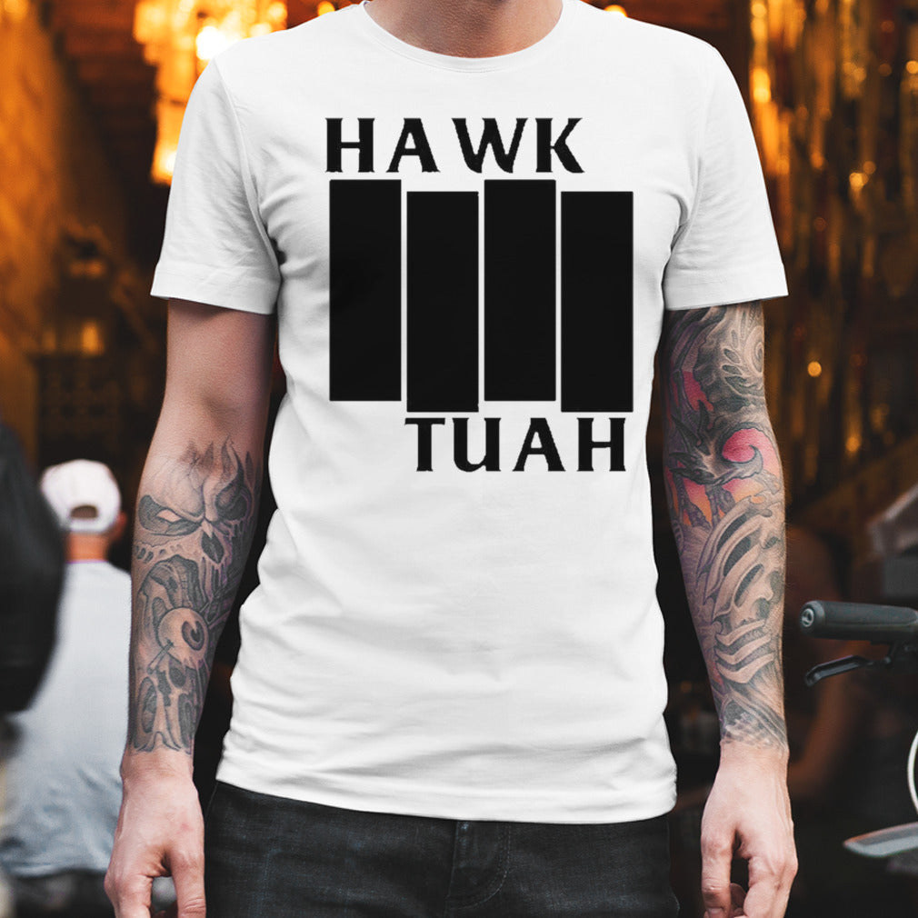 Hawk Tuah Black Flag shirt