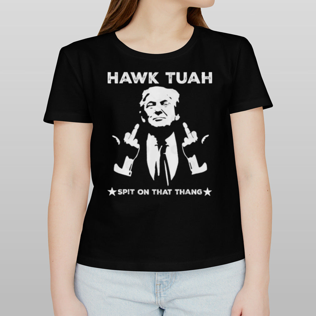 Hawk Tuah Spit on that Thang Viral Election Parody Trump T-Shirt