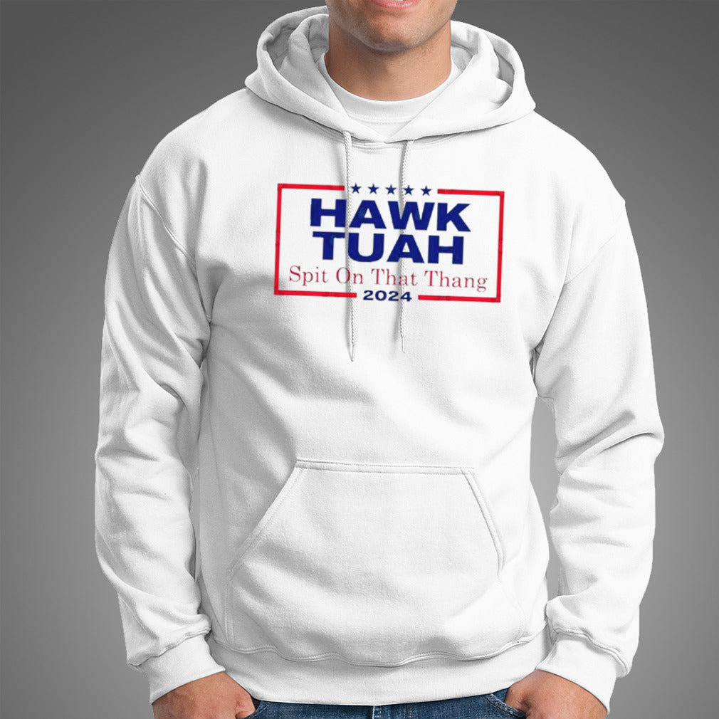 Hawk Tush Spit on that Thang Viral Election Parody T-Shirt