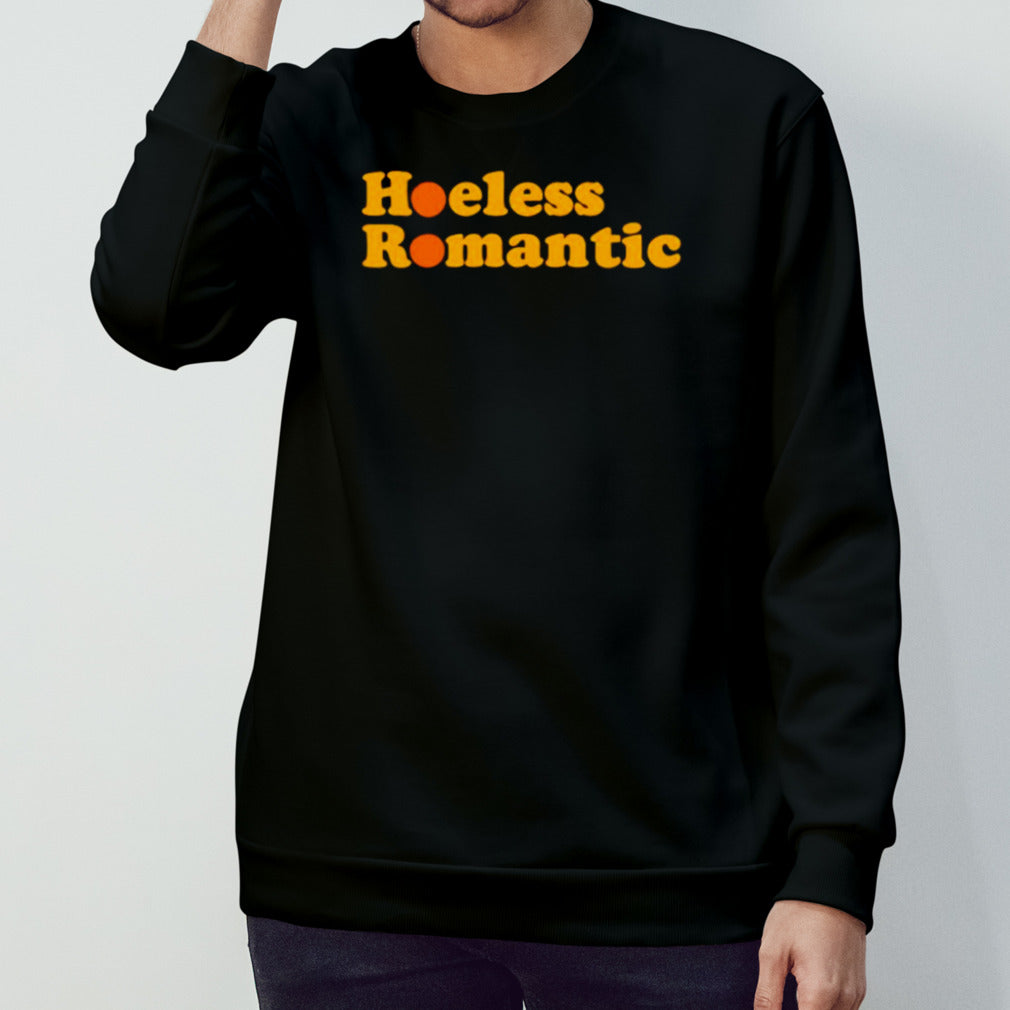 Hoeless romantic shirts