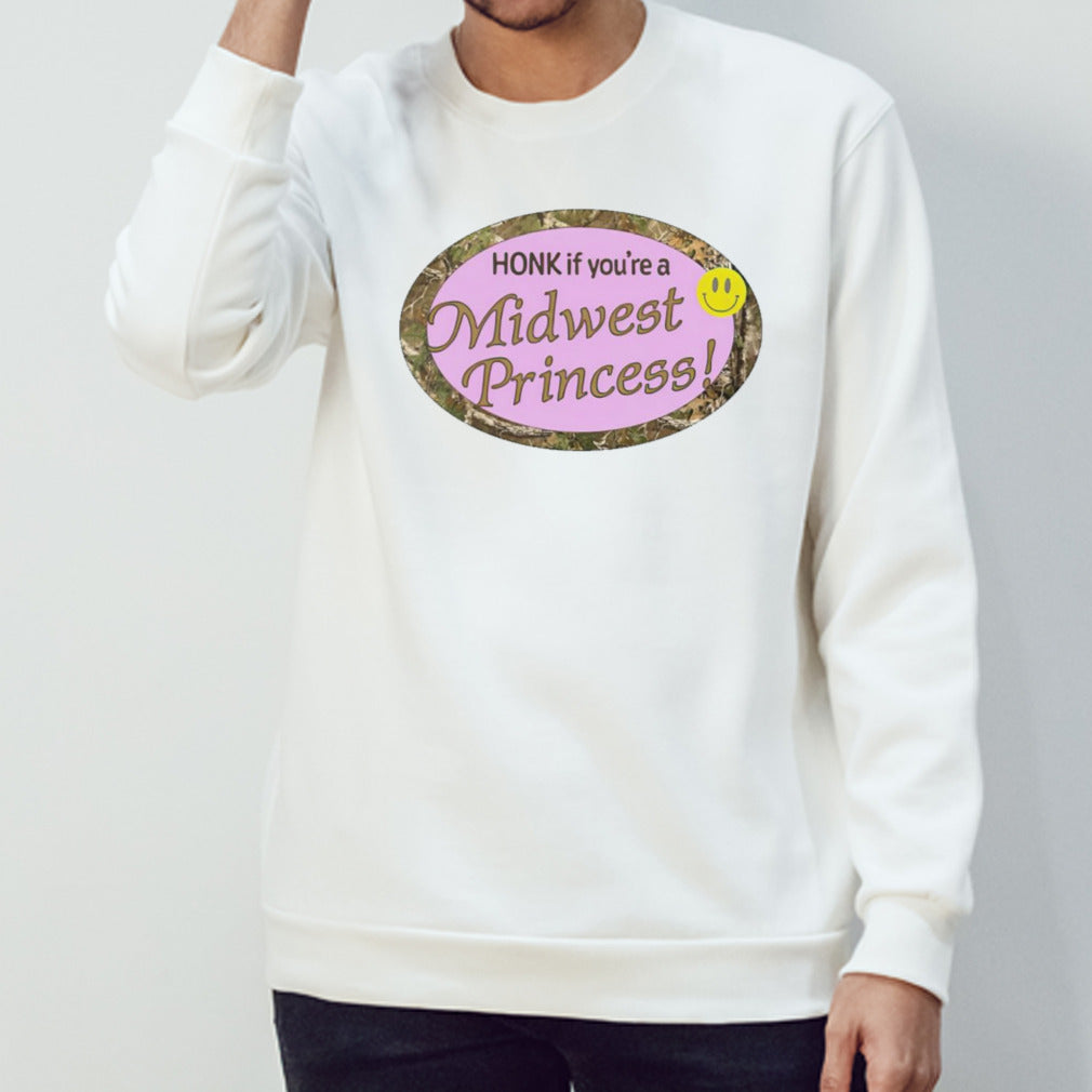 Honk if you’re a midwest princess shirt