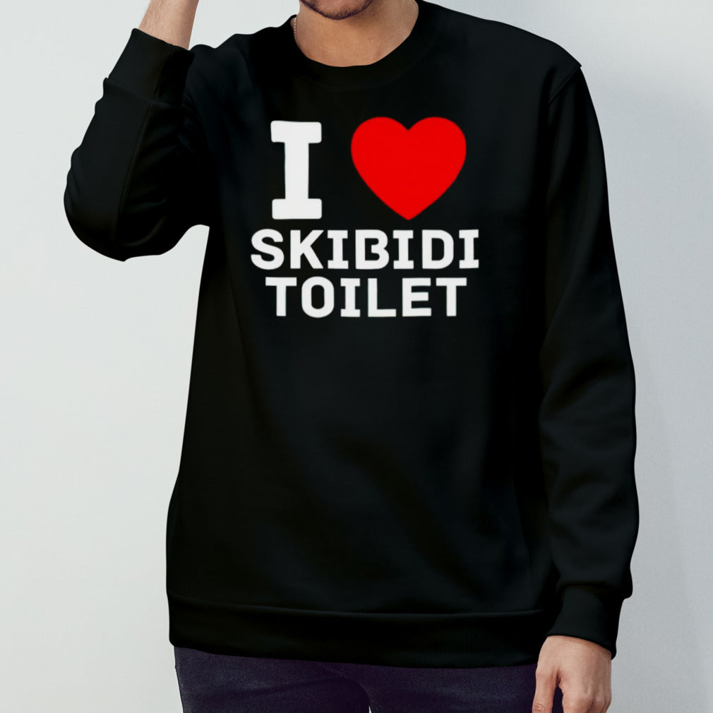 I love skibidi toilet shirt