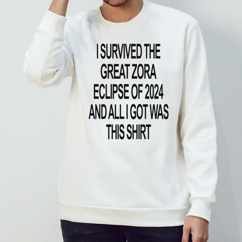 I survived the great zora eclipse of 2024 and all I got was this shirts