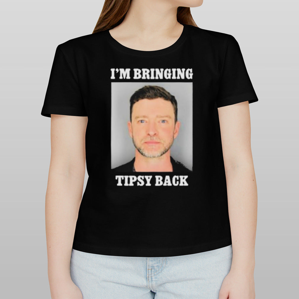 I’m Bringing Tipsy Back Shirt