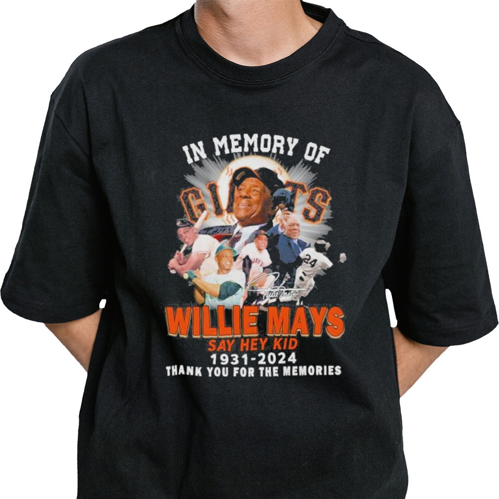 In Memory Of Willie Mays Say Hey Kid 1931-2024 Thank You For The Memories T shirt