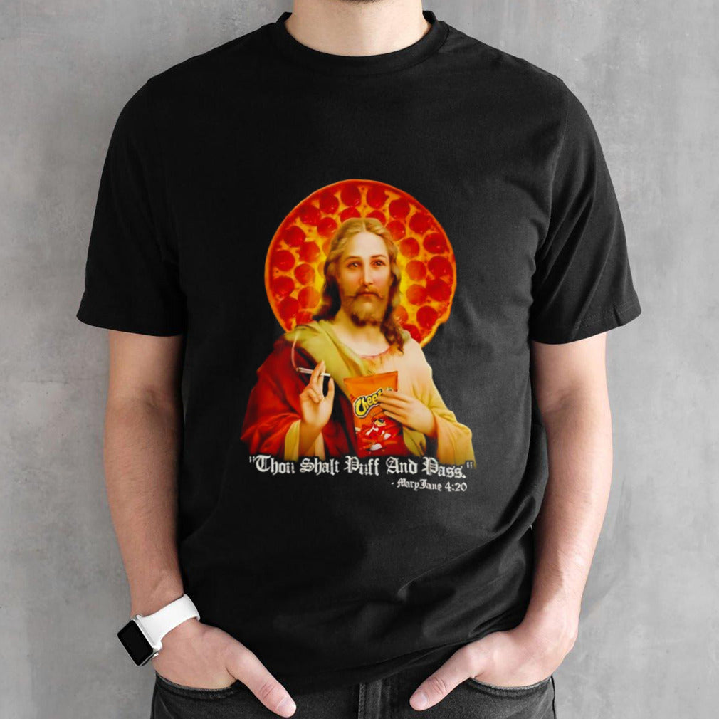 Jesus thou shalt puff and pass shirt