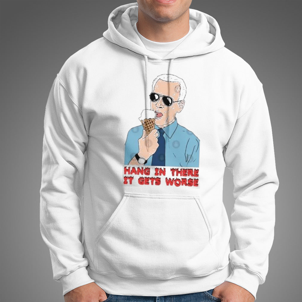 Joe Biden Hang In There It Gets Worse T-Shirt