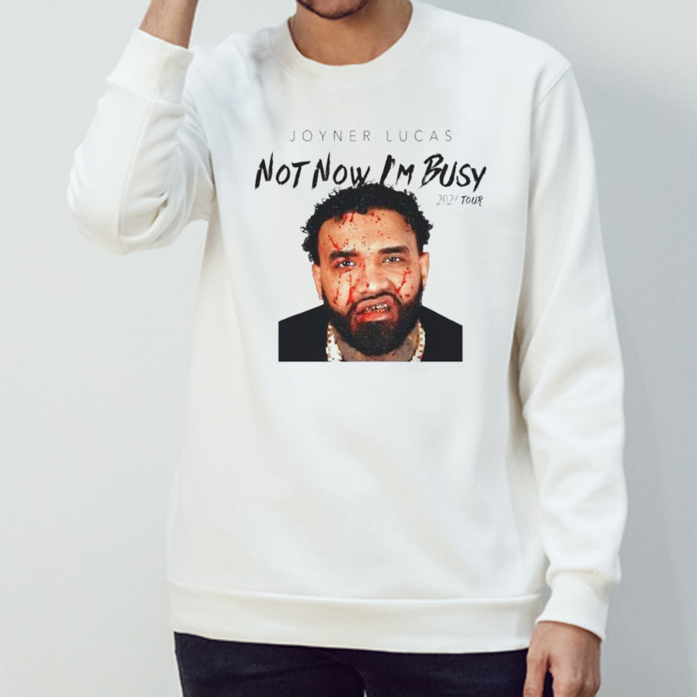 Joyner Lucas Not Now Is’m Busy 2024 Tour Shirts