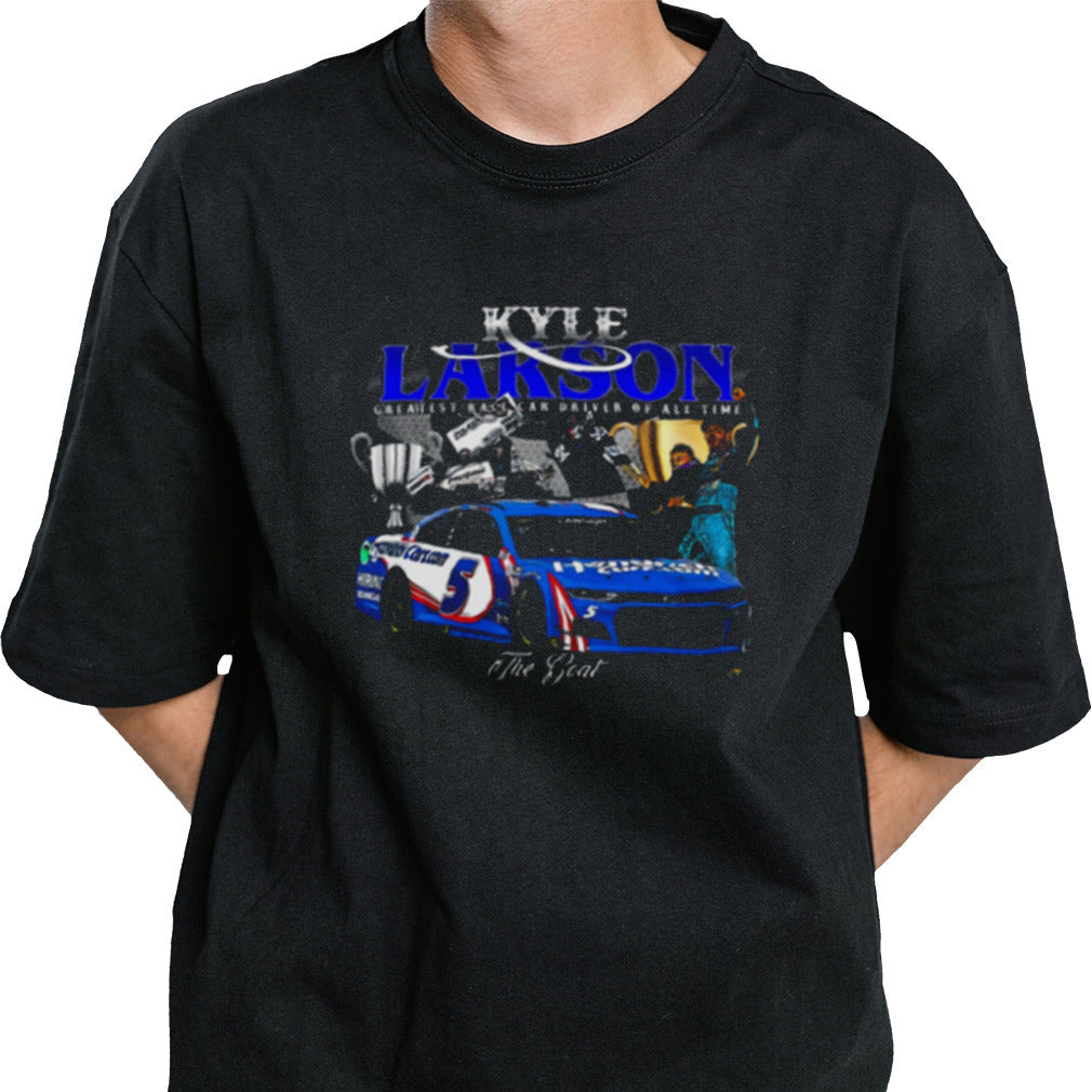 Kyle Larson The Greatest T Shirt