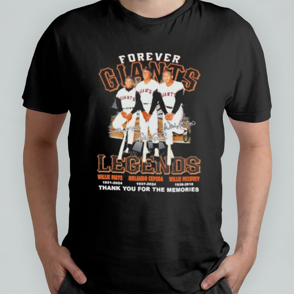 Legends Willie Mays Orlando Cepeda And Willie Mccovey Forever Giants Thank You For The Memories signatures Shirt