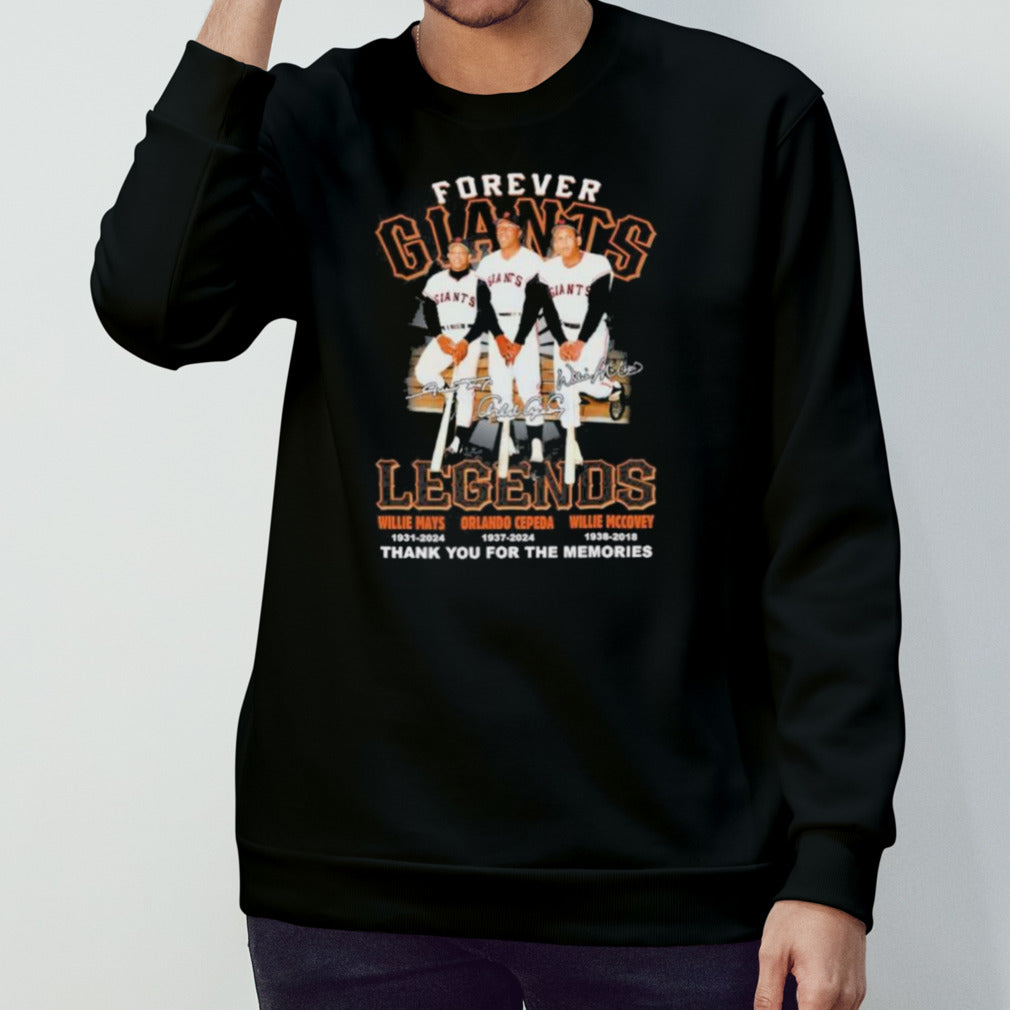 Legends Willie Mays Orlando Cepeda And Willie Mccovey Forever Giants Thank You For The Memories signatures Shirt