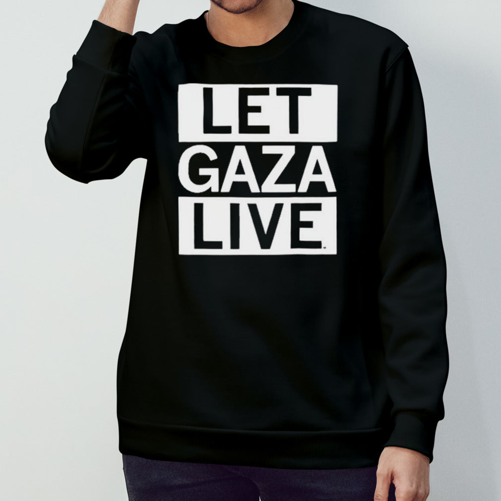 Let gaza live shirts