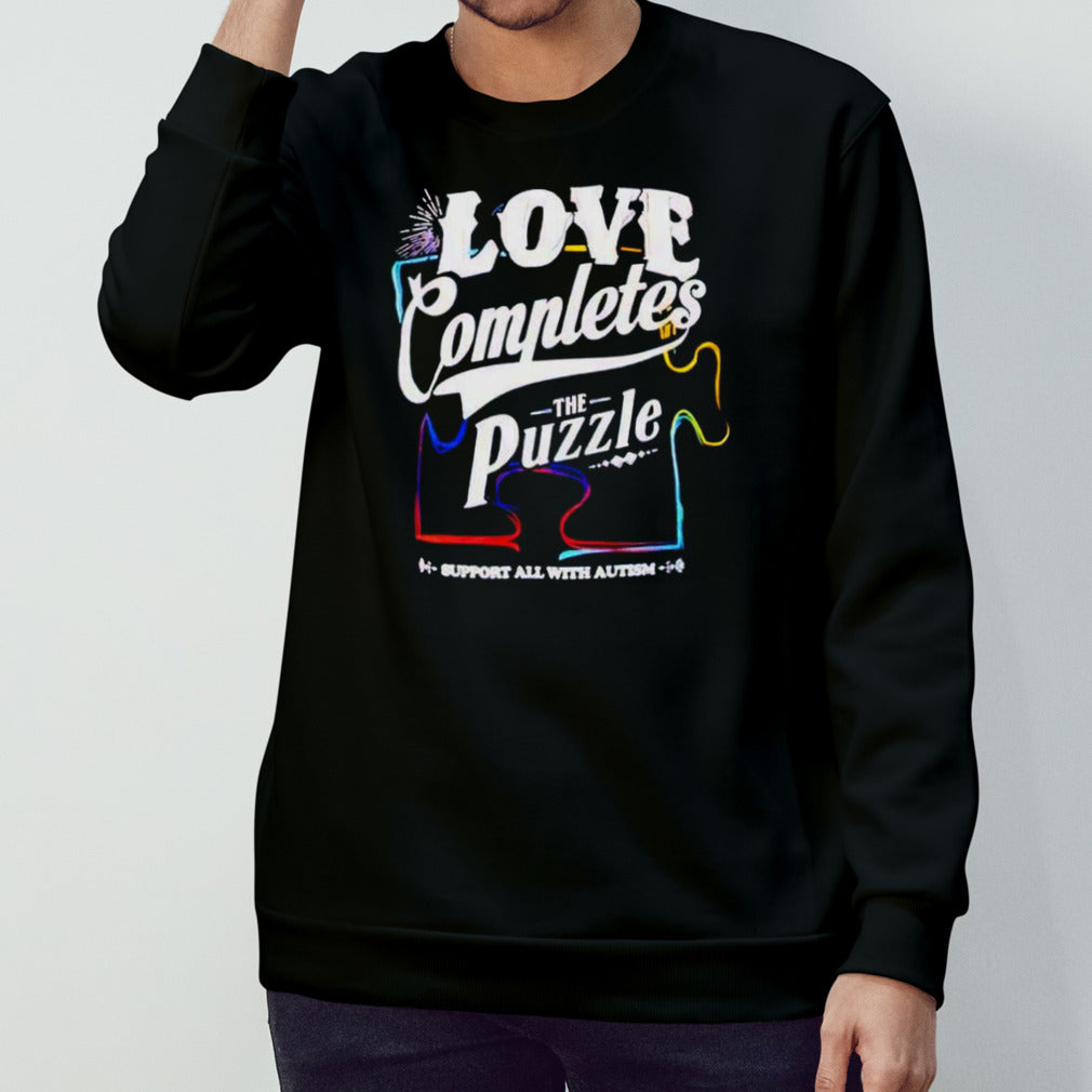 Love completes the puzzle shirts