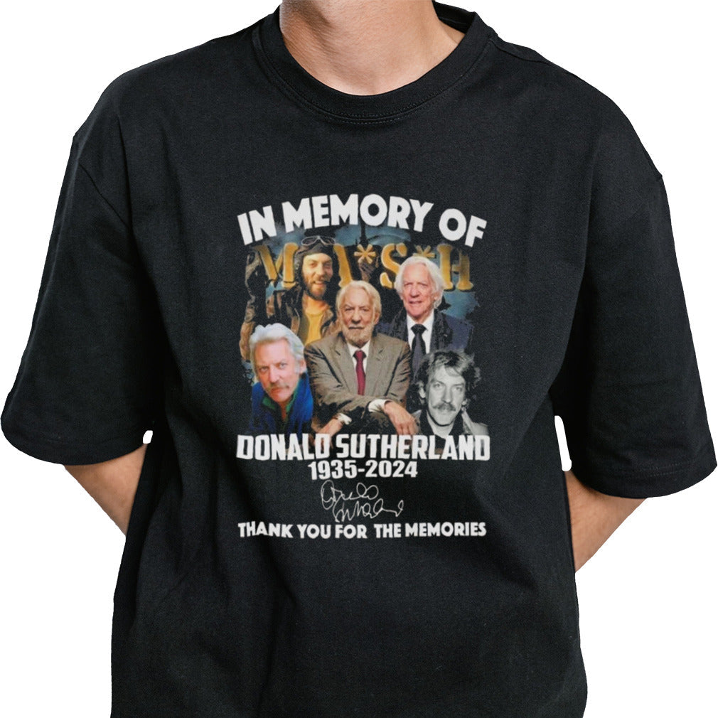 Mash In Memory Of Donald Sutherland 1935-2024 Thank You For The Memories Signature Shirt