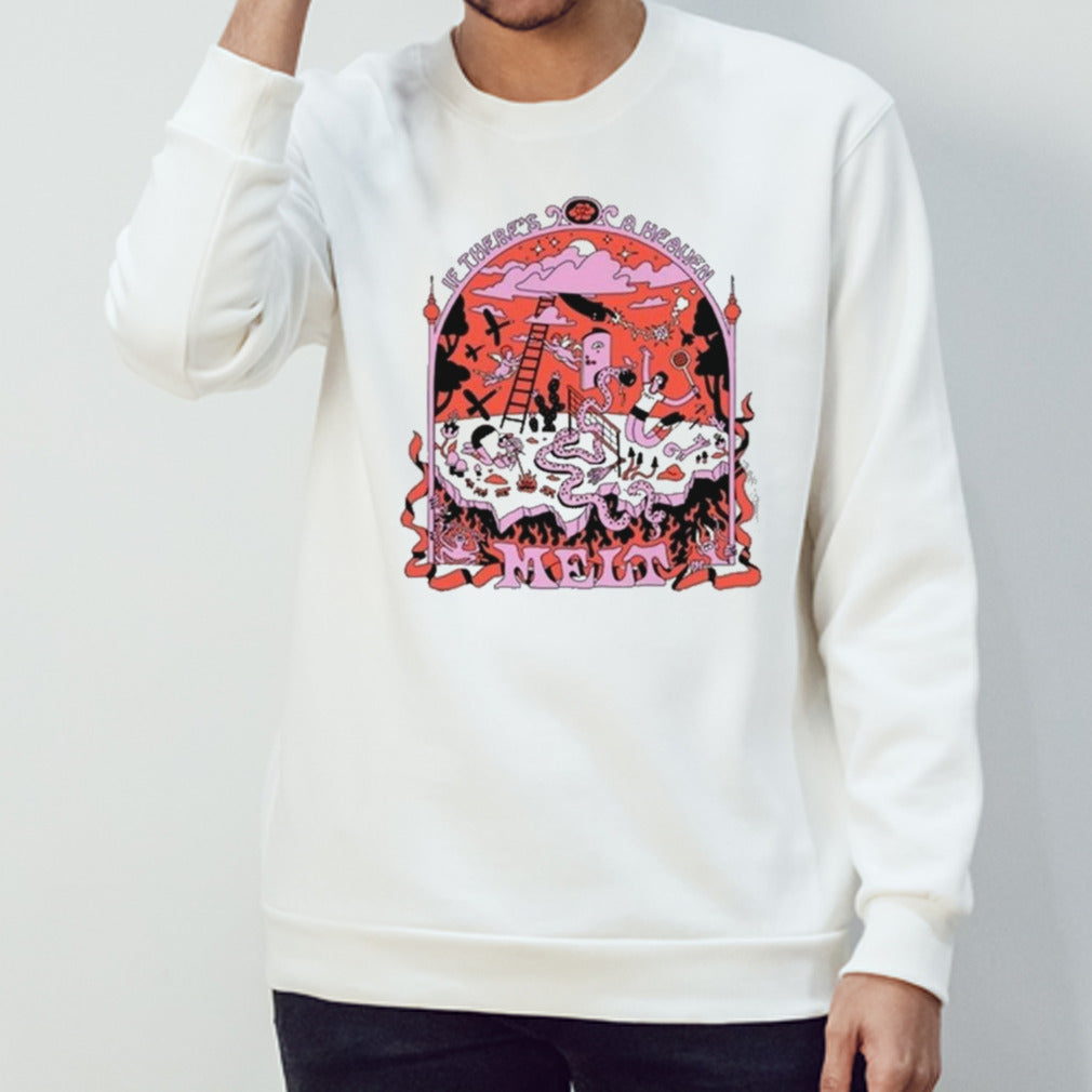 Melt If There’s A Heaven T-shirt