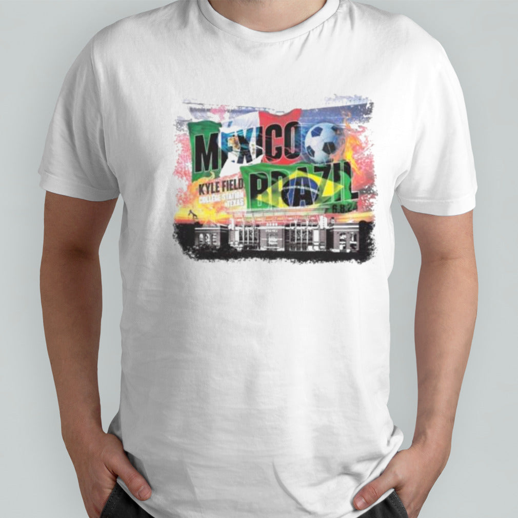 Mexico vs Brazil Kyle Field College Station Tx June 8 2024 Shirt